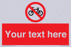 Custom No Cycling Sign